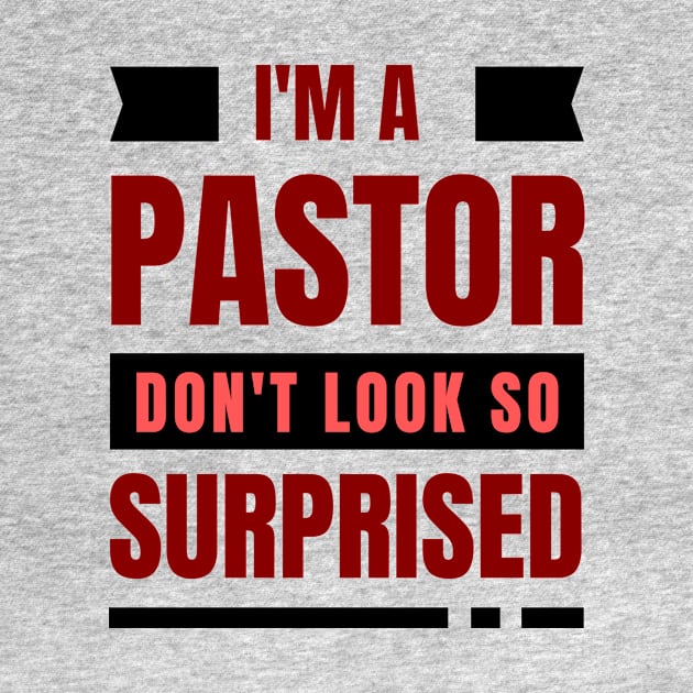 I'm a Pastor Don't Look So Surprised | Funny Pastor by All Things Gospel